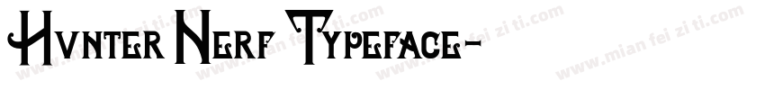 Hvnter Nerf Typeface字体转换